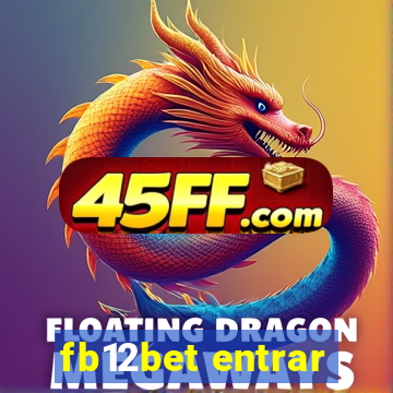 fb12bet entrar